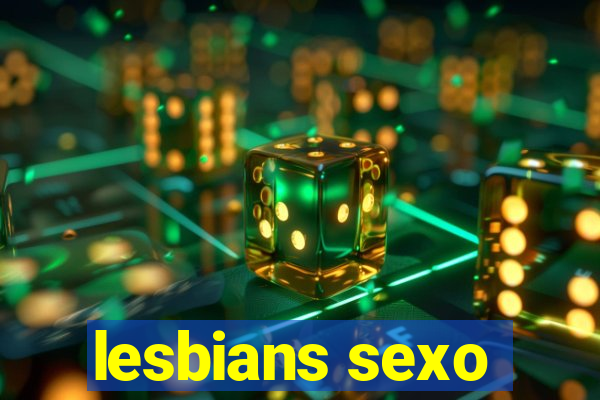 lesbians sexo